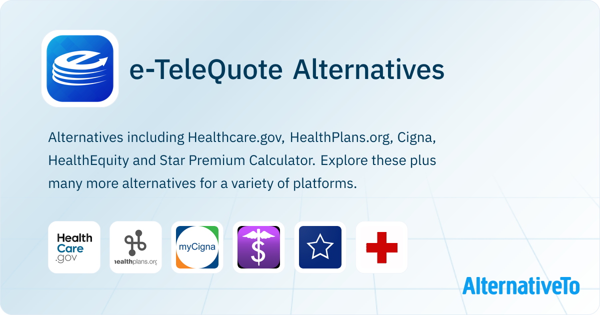 e-TeleQuote Alternatives - Explore Similar Apps | AlternativeTo