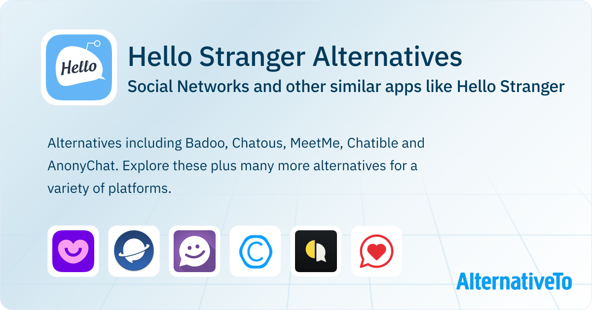 Hello Stranger Alternatives: Top 7 Social Networks & Similar Apps ...
