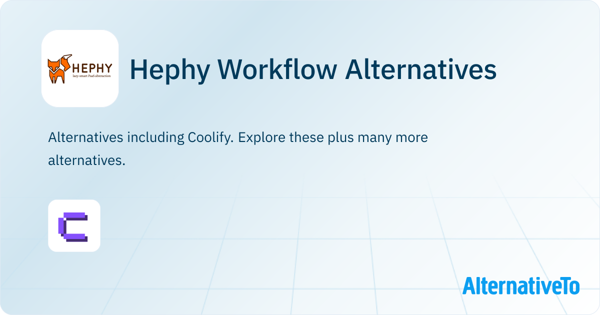 Hephy Workflow Alternatives - Explore Similar Sites & Apps | AlternativeTo