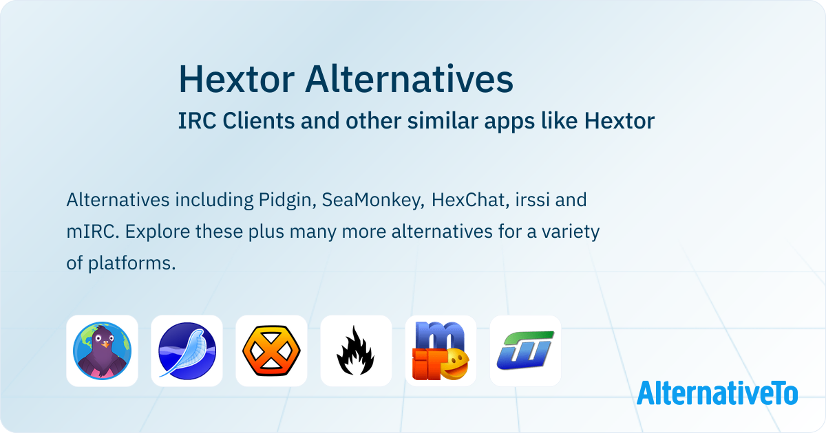 Hextor Alternatives: Top 12 IRC Clients & Similar Apps | AlternativeTo