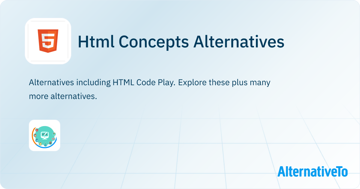 Html Concepts Alternatives and Similar Apps | AlternativeTo