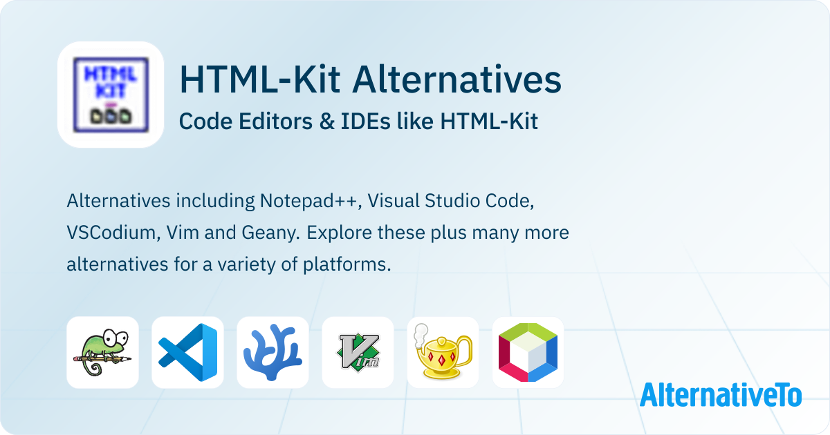 HTML-Kit Alternatives: Top 12 Code Editors & IDEs | AlternativeTo