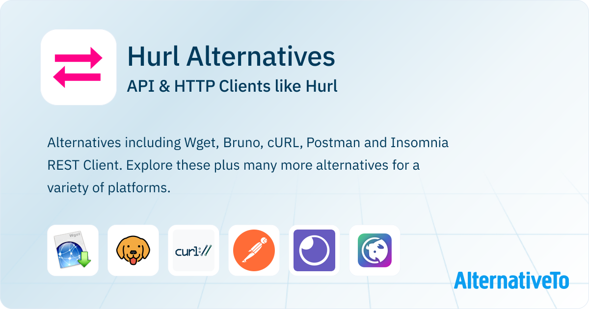 Hurl Alternatives: Top 12 API & HTTP Clients | AlternativeTo