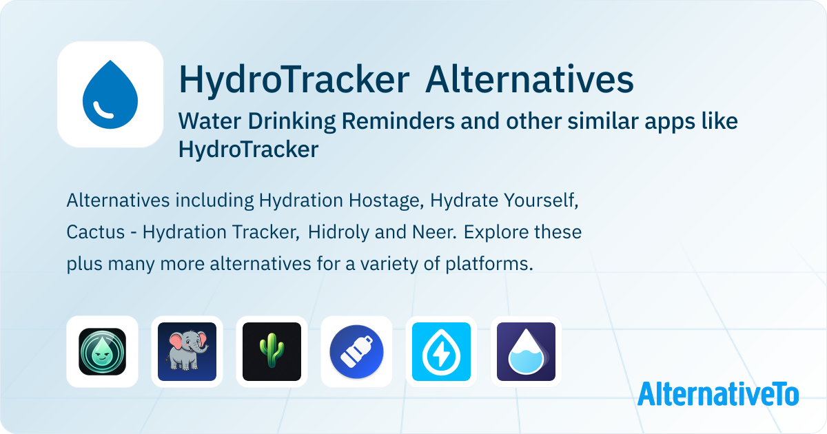 HydroTracker Alternatives: Top 12 Water Drinking Reminders & Similar ...