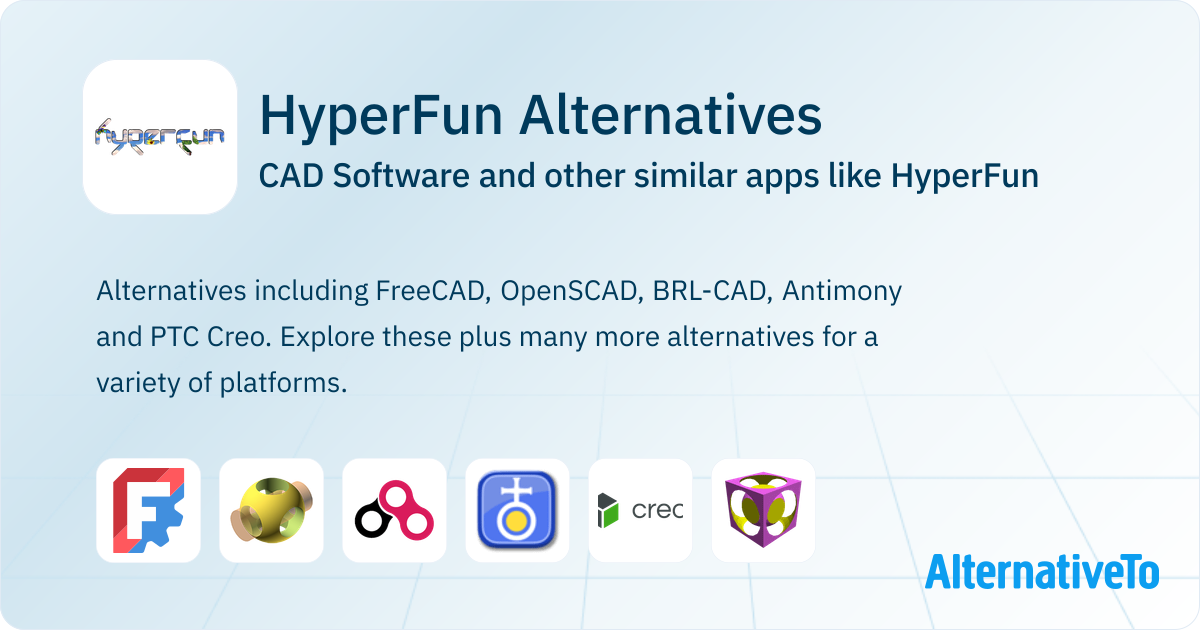 Hyperfun HyperFun Alternatives: Top 16 CAD Software & Similar Apps | AlternativeTo
