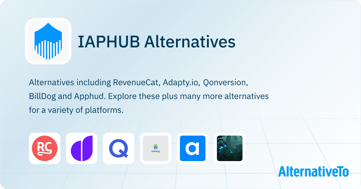 IAPHUB Alternatives - Explore Similar Apps & Services | AlternativeTo