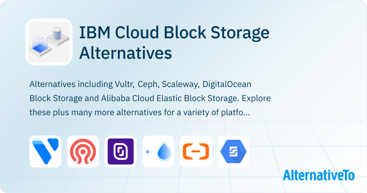 IBM Cloud Block Storage Alternatives - Explore Similar Sites & Apps ...