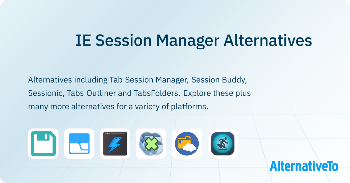 Edge Session Manager IE Session Manager Alternatives - Explore Similar Apps | AlternativeTo