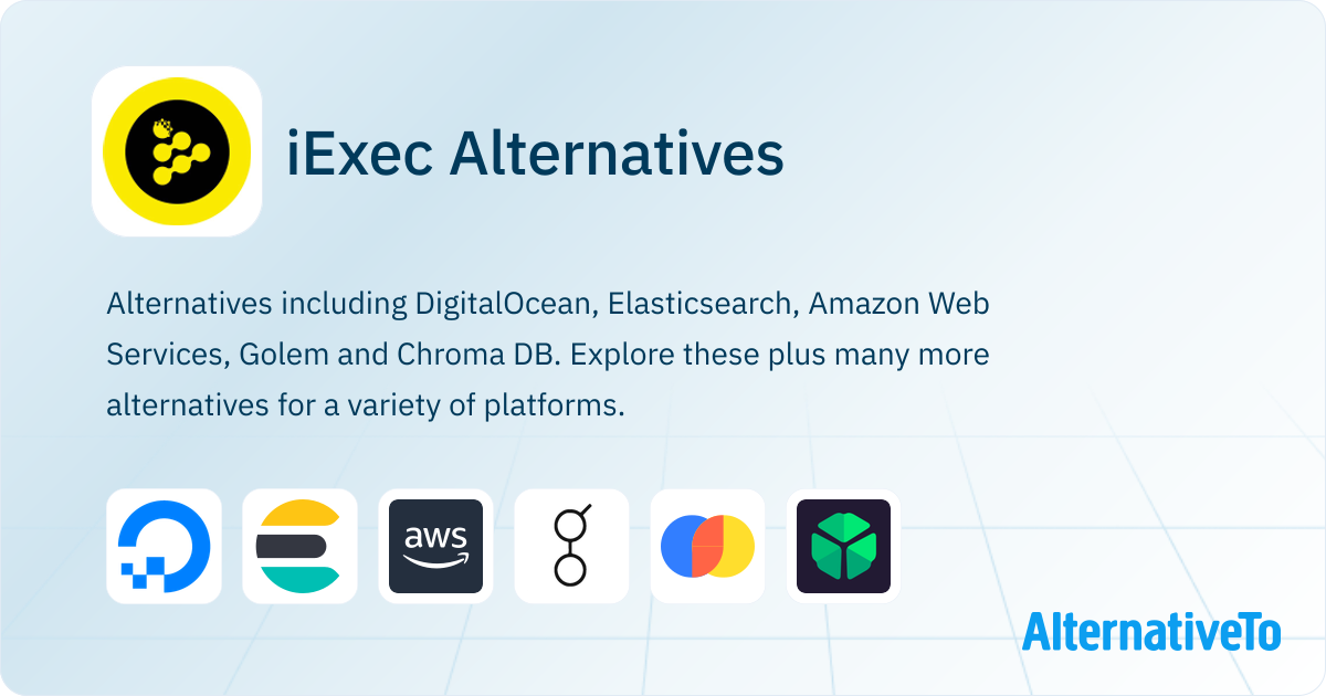 iExec Alternatives - Explore Similar Sites & Apps | AlternativeTo