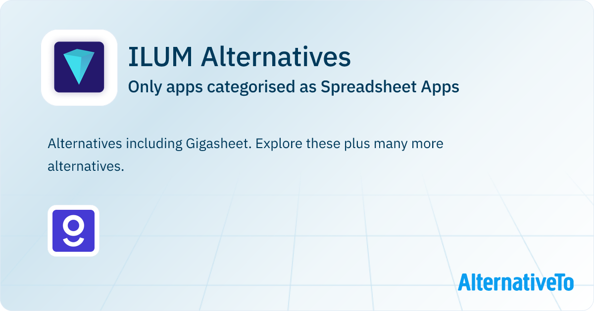 ILUM Alternatives: Top 1 Spreadsheet Apps | AlternativeTo