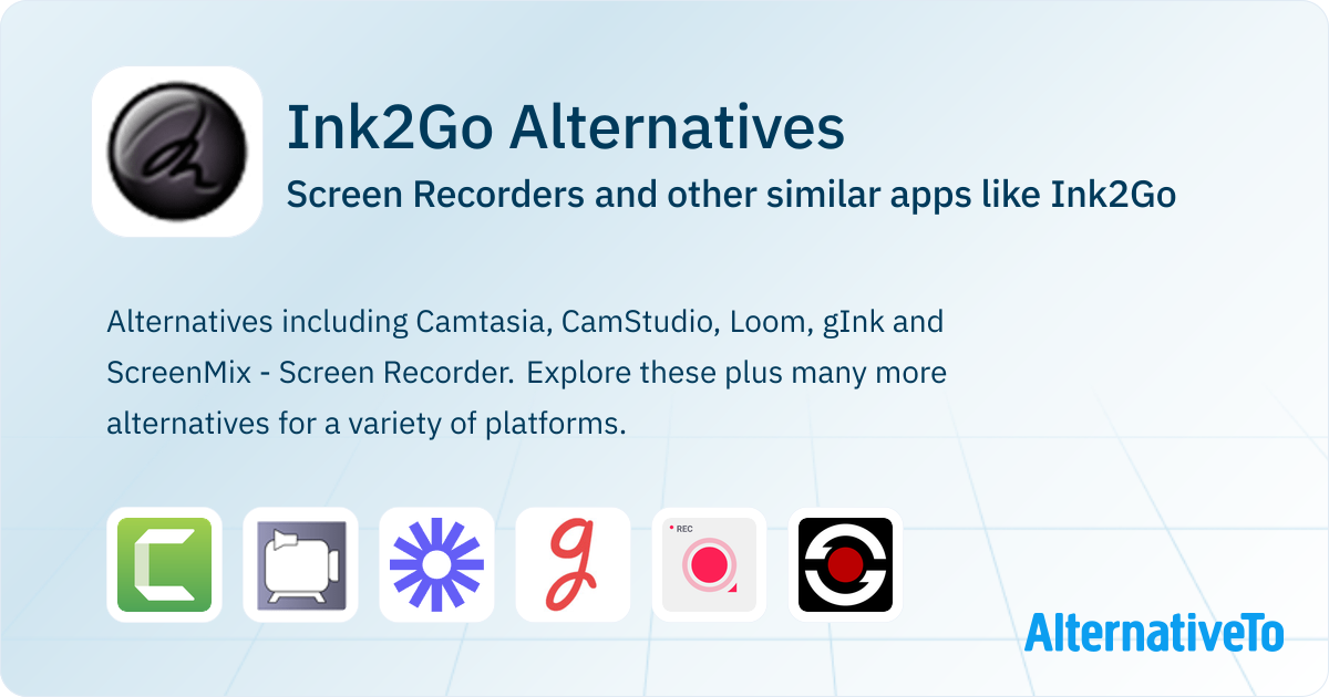 Ink2Go Alternatives: Top 12 Screen Recorders & Similar Apps | AlternativeTo