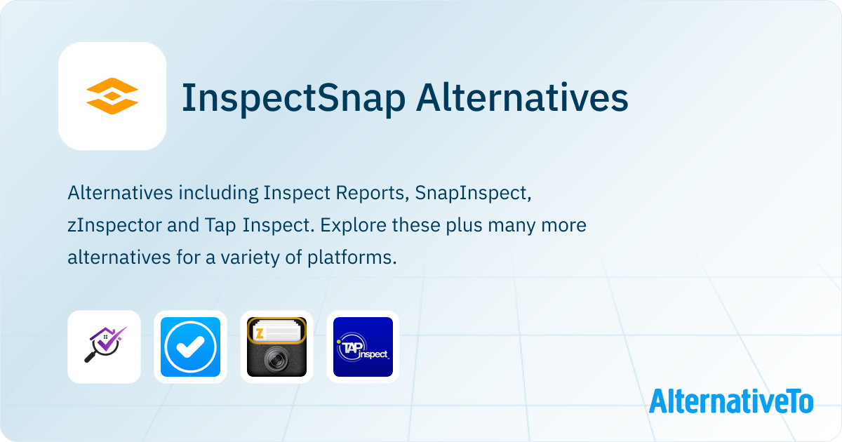 InspectSnap Alternatives - Explore Similar Apps | AlternativeTo