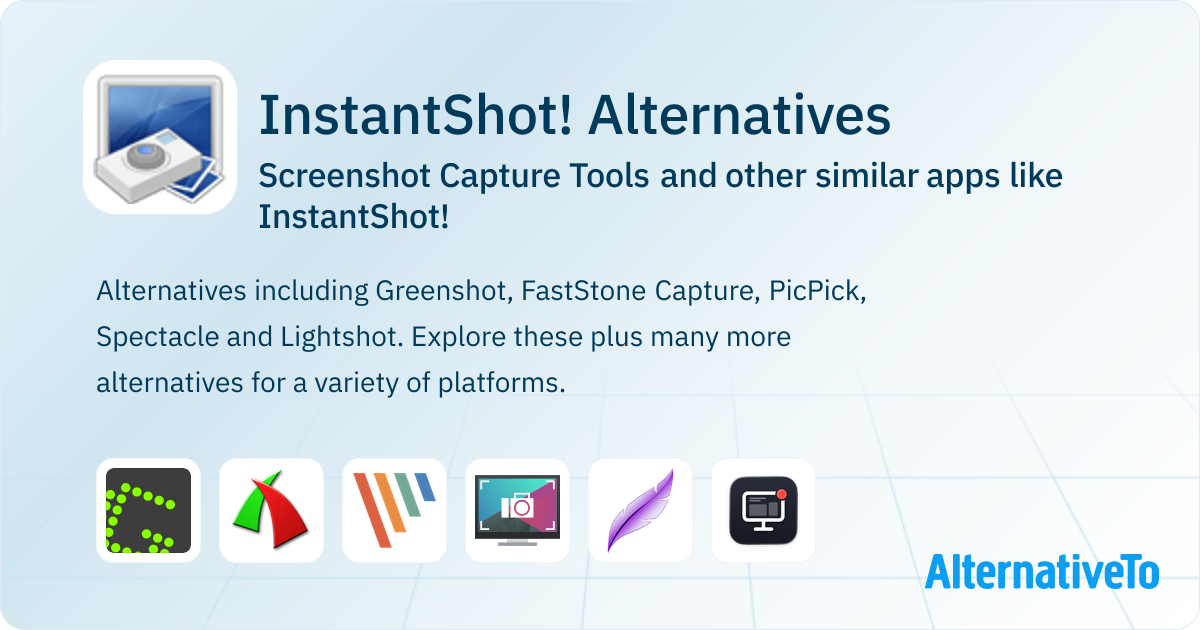 InstantShot! Alternatives: Top 12 Screenshot Capture Tools & Similar ...
