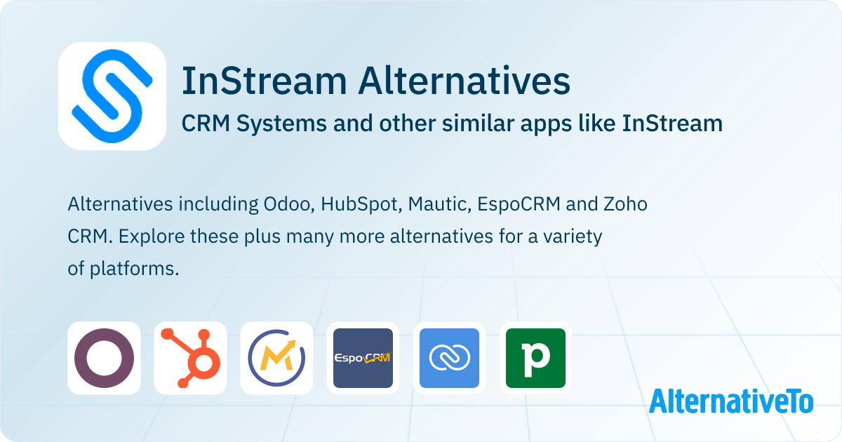 InStream Competitors: Top 12 Alternative CRM Systems | AlternativeTo
