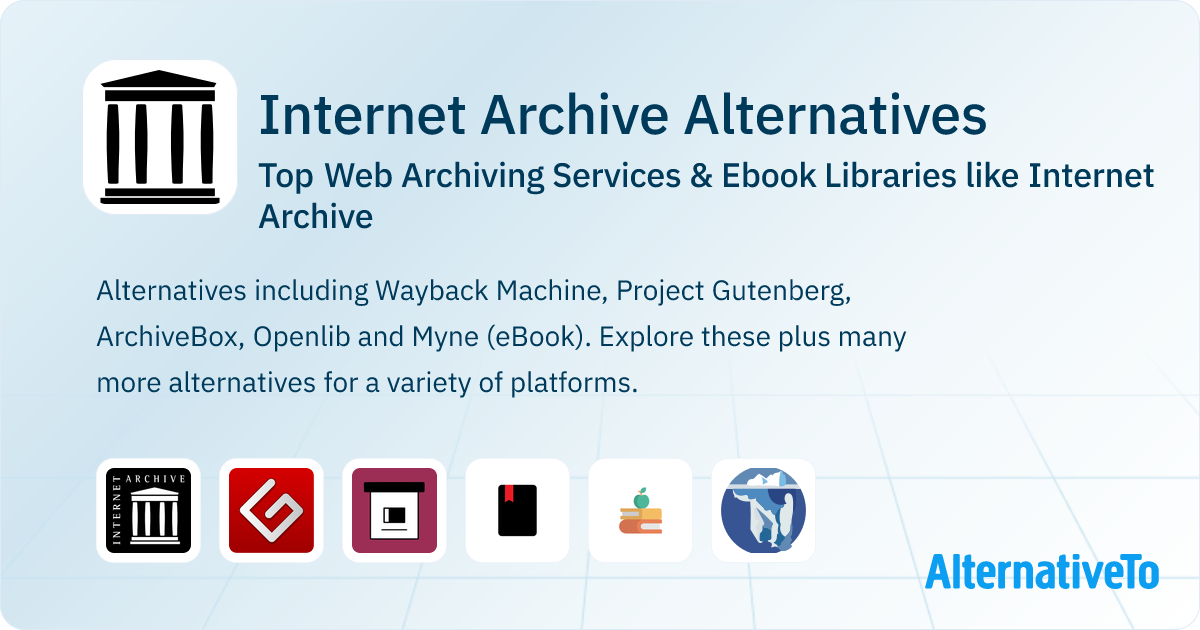 Great Internet Archive Alternatives: Top Web Archiving Services in 2025 ...