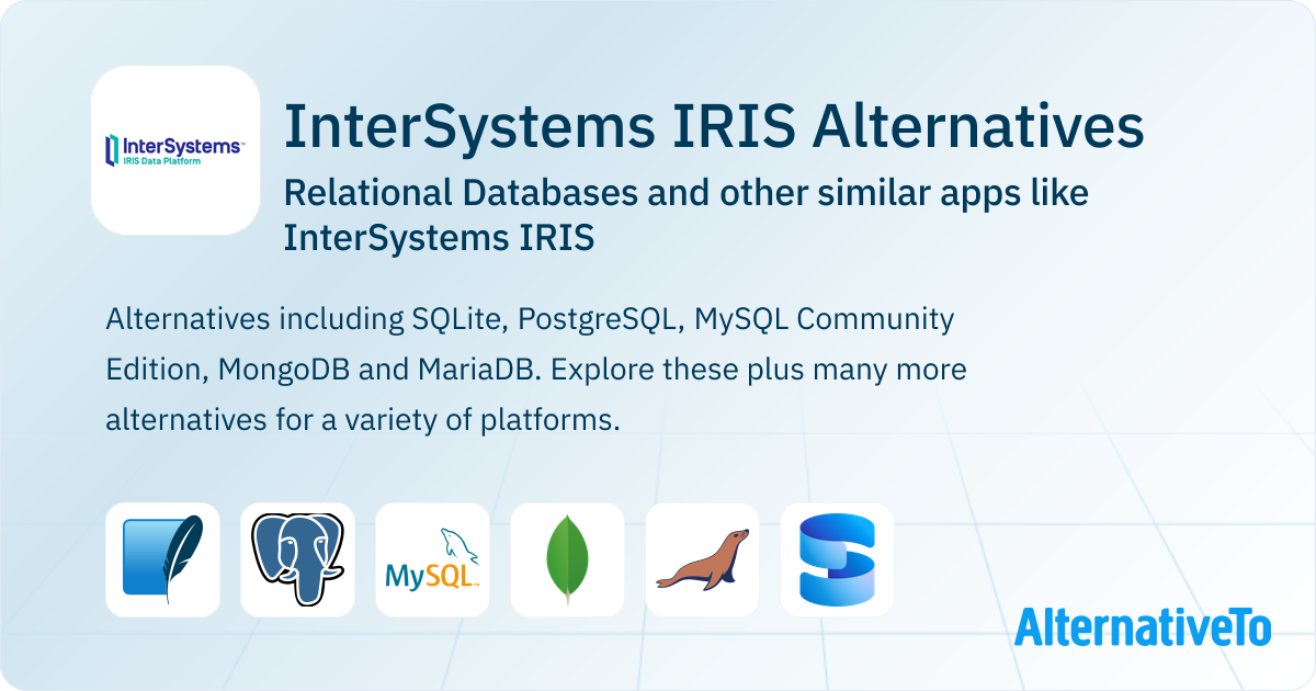 InterSystems IRIS Alternatives: Top 22 Relational Databases & Similar ...