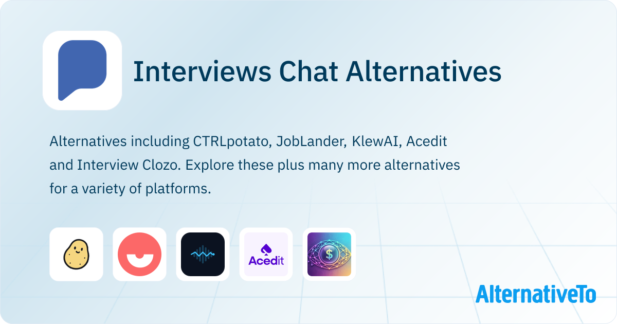 Interviews Chat Alternatives - Explore Similar Sites & Apps | AlternativeTo