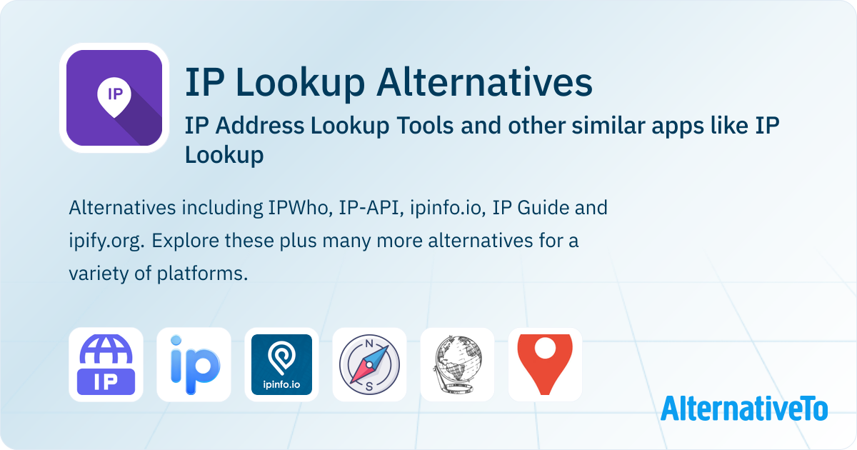 Lookup Software IP Lookup Alternatives: Top 12 IP Address Lookup Tools & Similar Apps ...