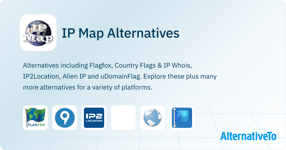 Ips Map IP Map Alternatives - Explore Similar Apps | AlternativeTo