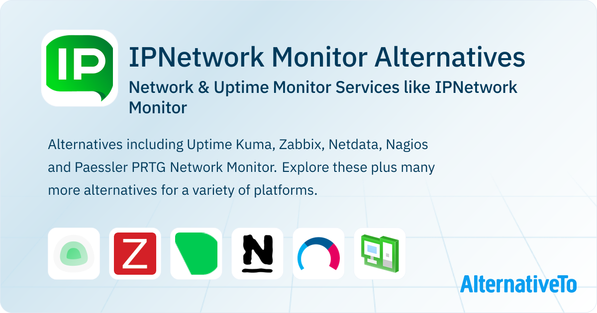 IPNetwork Monitor Alternatives: Top 13 Network Monitors | AlternativeTo