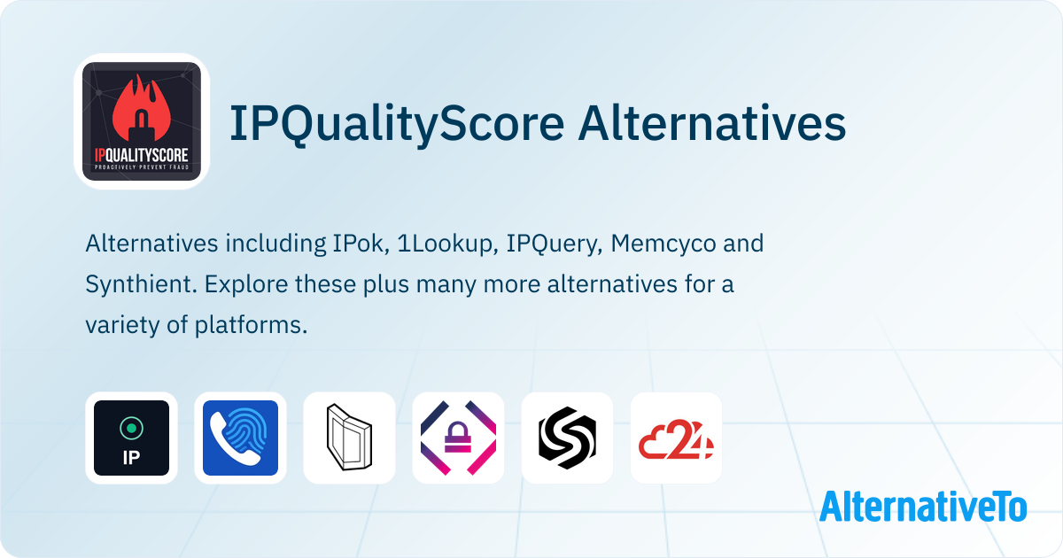 Ipqualityscore IPQualityScore Alternatives - Explore Similar Sites & Apps | AlternativeTo