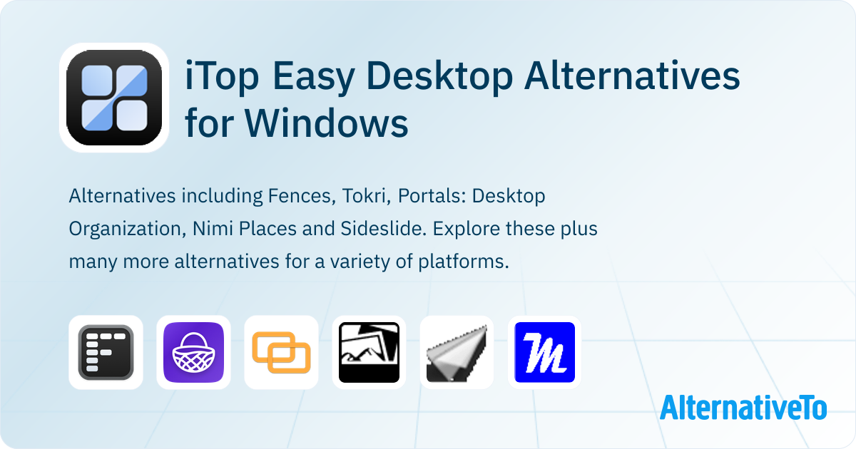 iTop Easy Desktop Alternatives for Windows: Top 21 Desktop ...