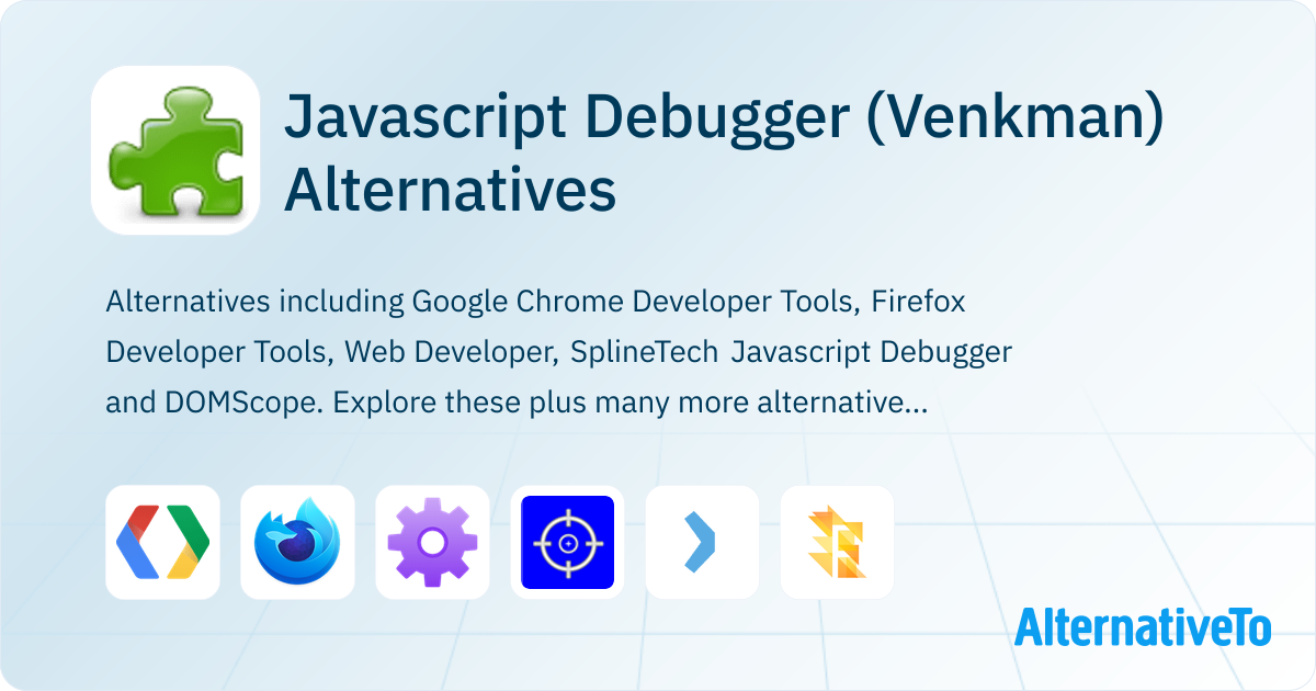 Javascript Debugger (Venkman) Alternatives - Explore Similar Apps ...