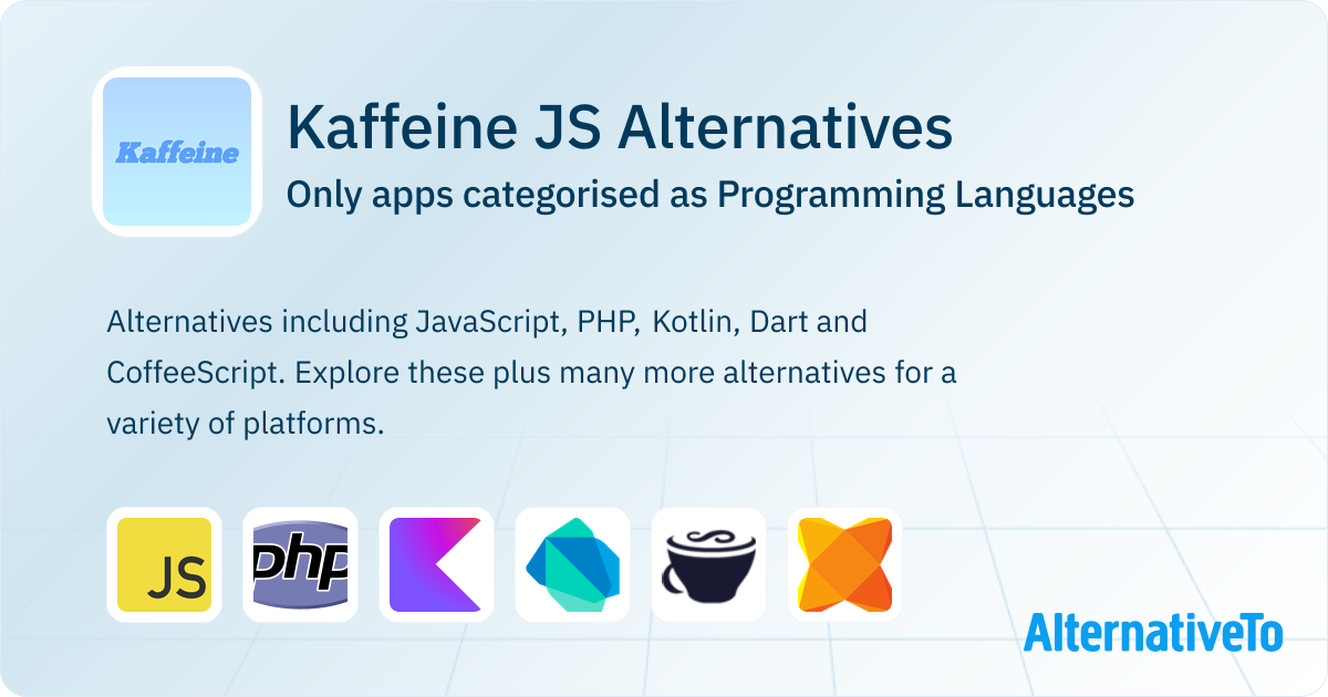 Kaffeine JS Alternatives: Top 14 Programming Languages | AlternativeTo