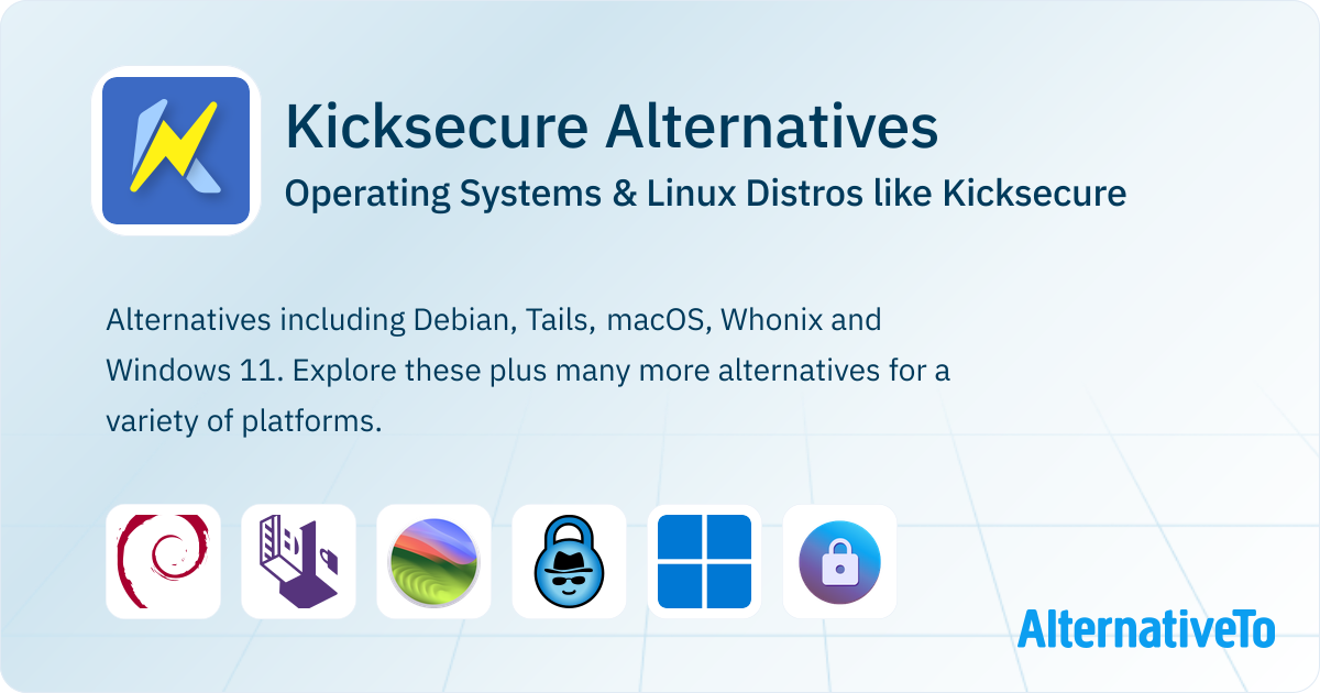 Kicksecure Alternatives: Top 6 Operating Systems | AlternativeTo