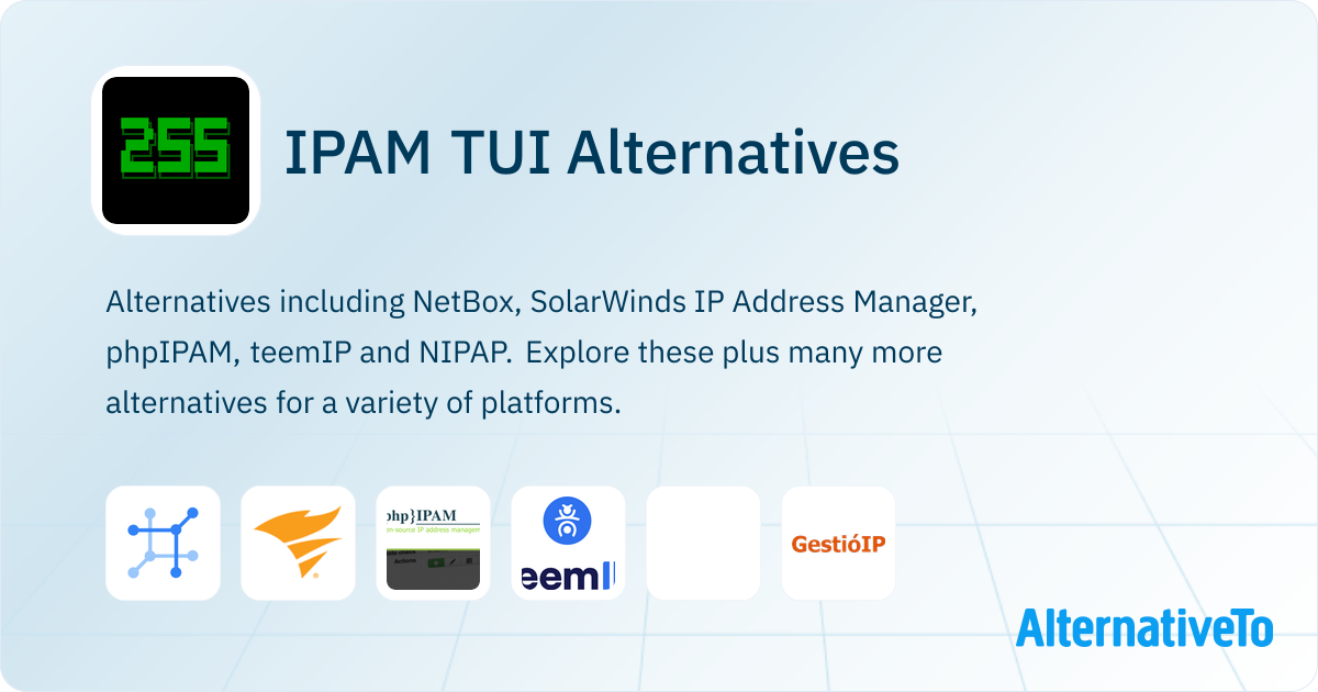 IPAM TUI Alternatives - Explore Similar Software | AlternativeTo