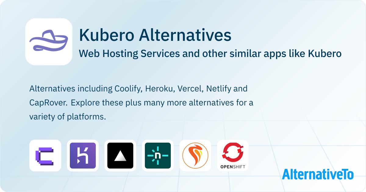 Kubero Alternatives: Top 12 Web Hosting Services & Similar Apps ...