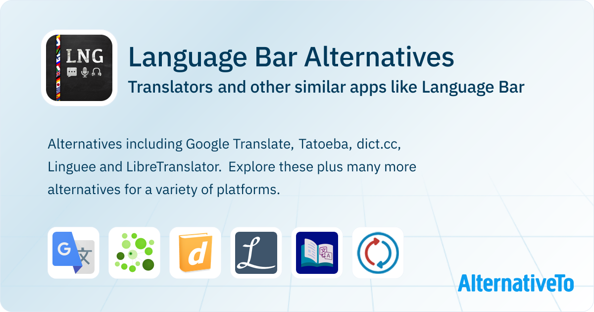 Language Bar Alternatives: Top 12 Translators & Similar Apps ...
