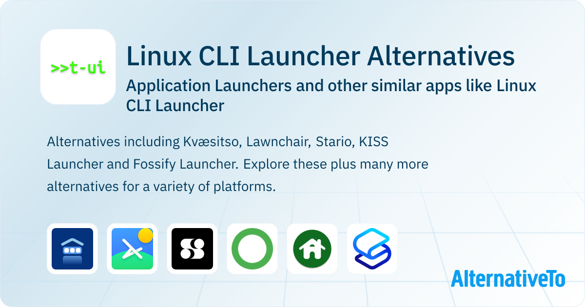 Linux CLI Launcher Alternatives: Top 12 Application Launchers & Similar ...