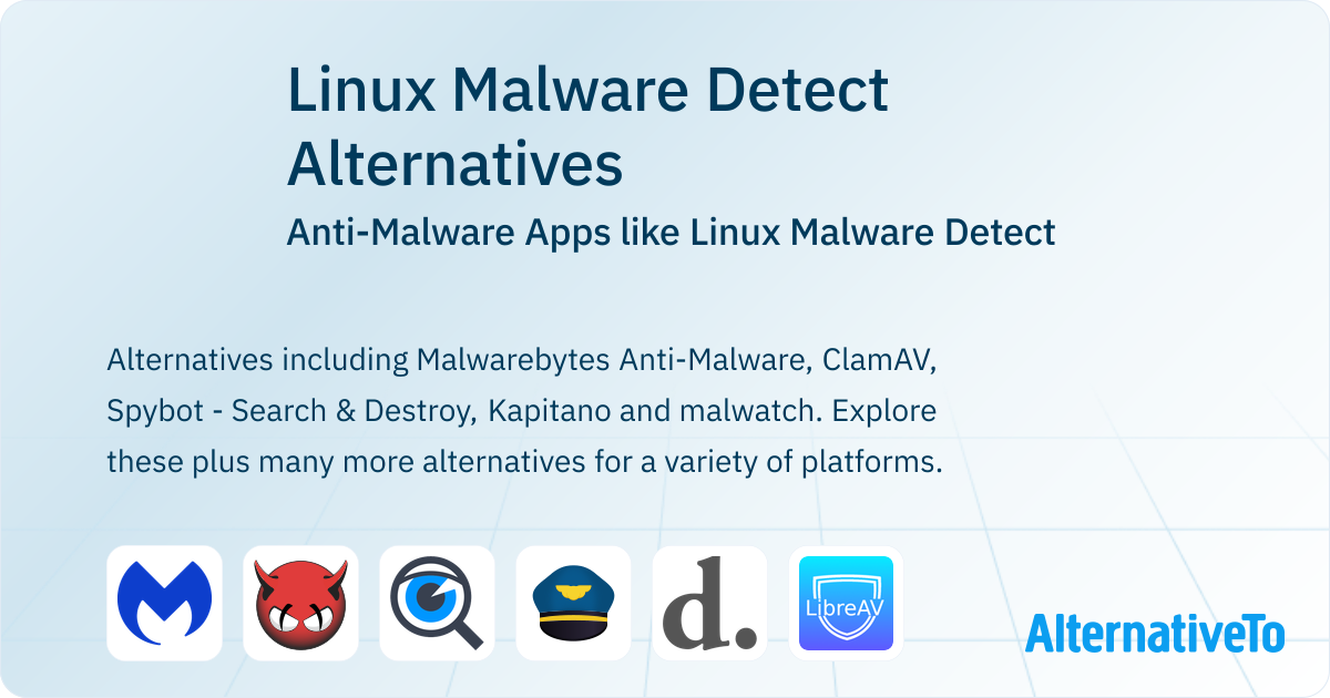 Linux Malware Detect Alternatives: Top 10 Anti-Malware & Similar Apps ...