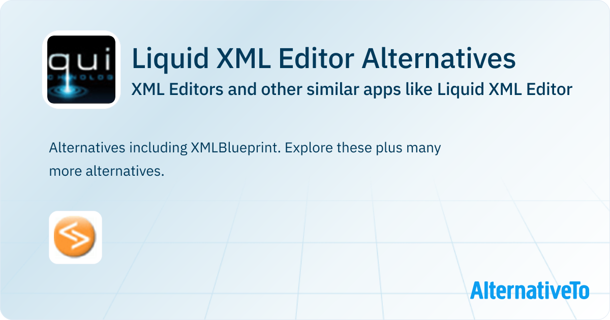 Liquid XML Editor Alternatives: Top 1 XML Editors & Similar Apps ...
