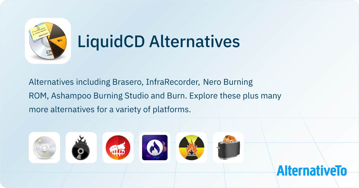 LiquidCD Alternatives - Explore Similar Software | AlternativeTo