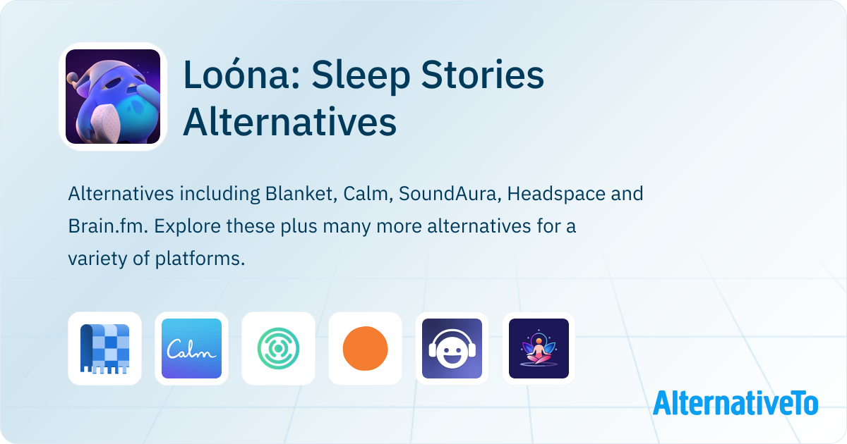 Loona Sleep Loóna: Sleep Stories Alternatives - Explore Similar Apps | AlternativeTo