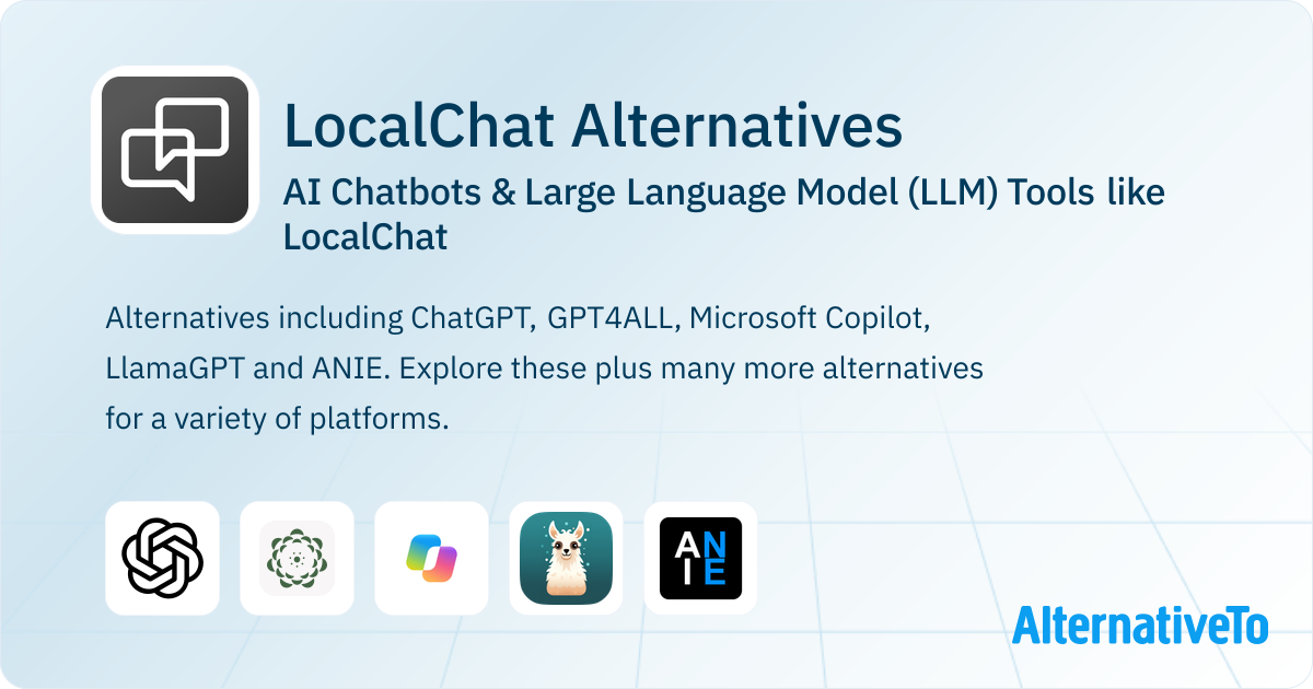 Local Bot LocalChat Alternatives: Top 5 AI Chatbots | AlternativeTo