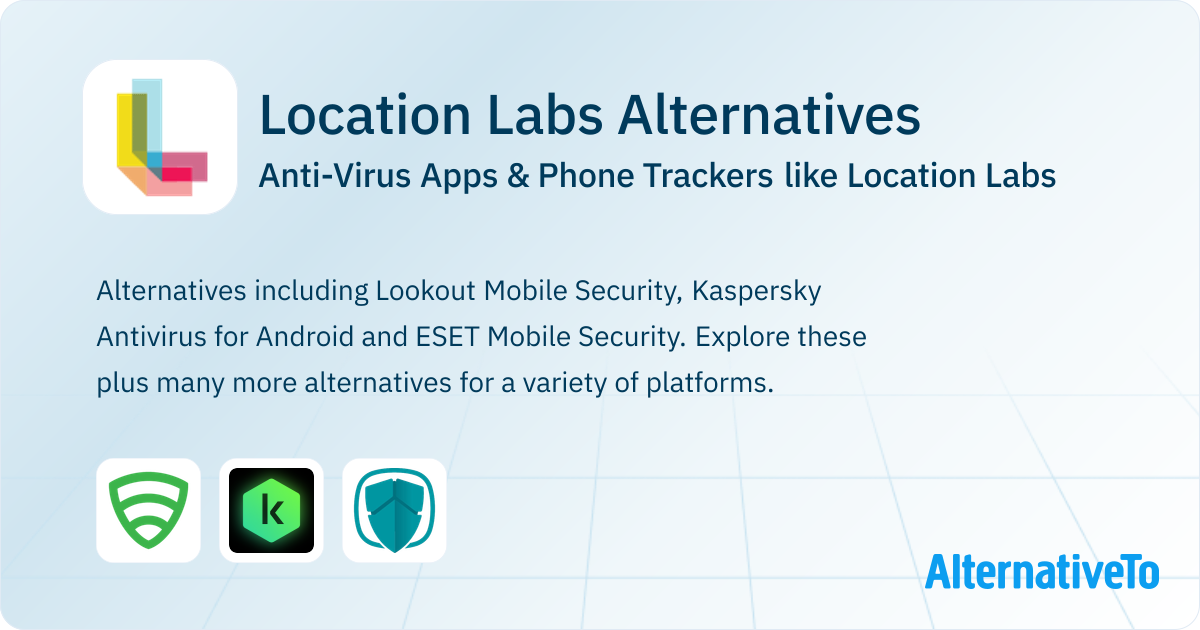 Location Labs Alternatives: Top 3 Anti-Virus Apps | AlternativeTo