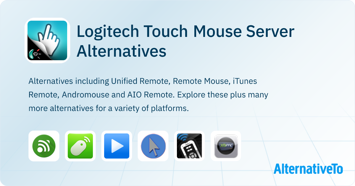 Logitech Touch Mouse Server Alternatives - Explore Similar Apps ...