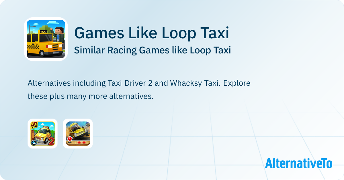Games Like Loop Taxi Similar Racing Games AlternativeTo