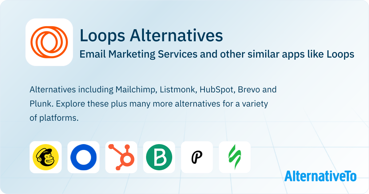 Loops Alternatives: Top 12 Email Marketing Services & Similar Websites ...