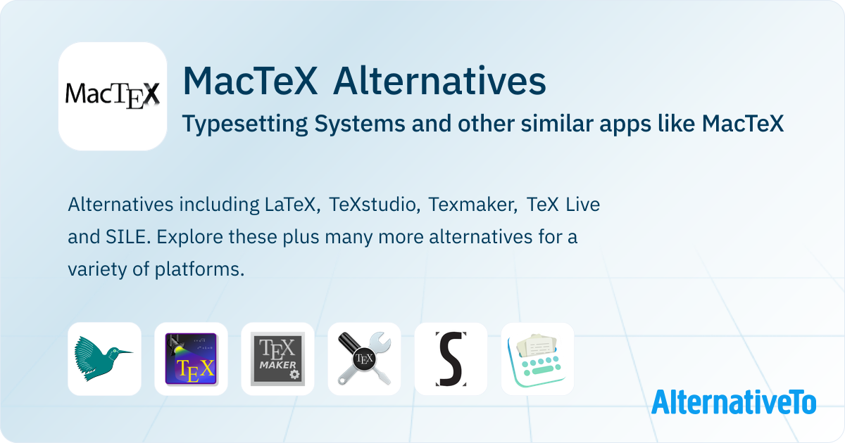 MacTeX Alternatives: Top 7 Typesetting Systems & Similar Apps ...