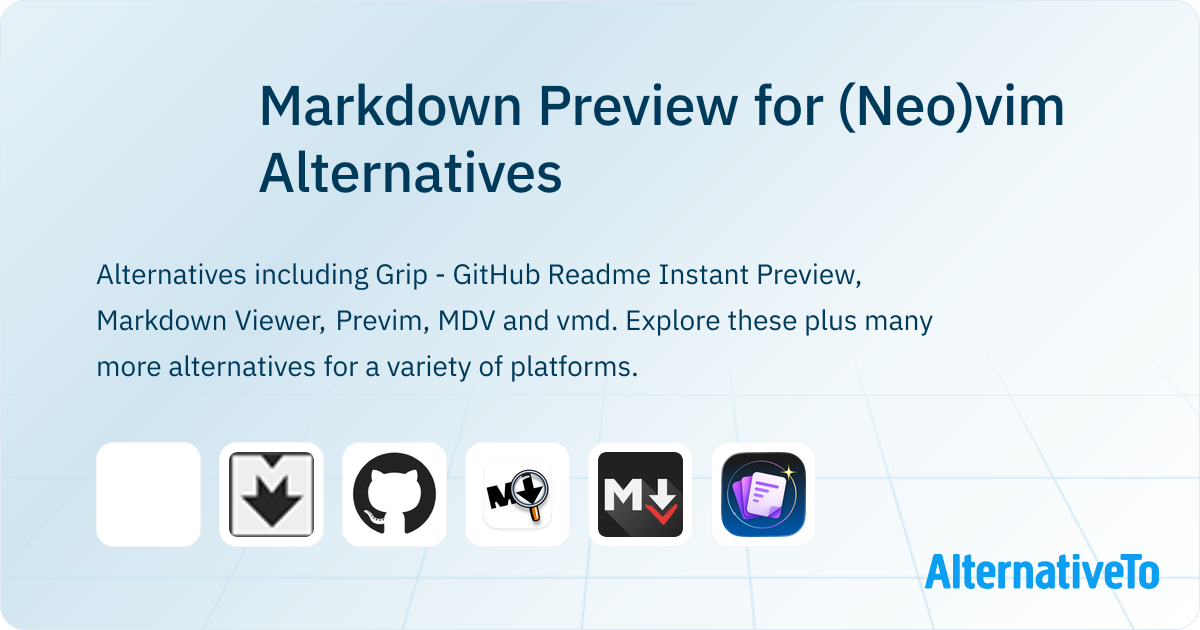 Markdown Preview for (Neo)vim Alternatives - Explore Similar Software ...