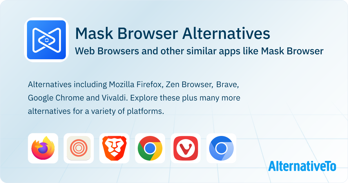 Mask Browser Alternatives: Top 12 Web Browsers & Similar Apps ...