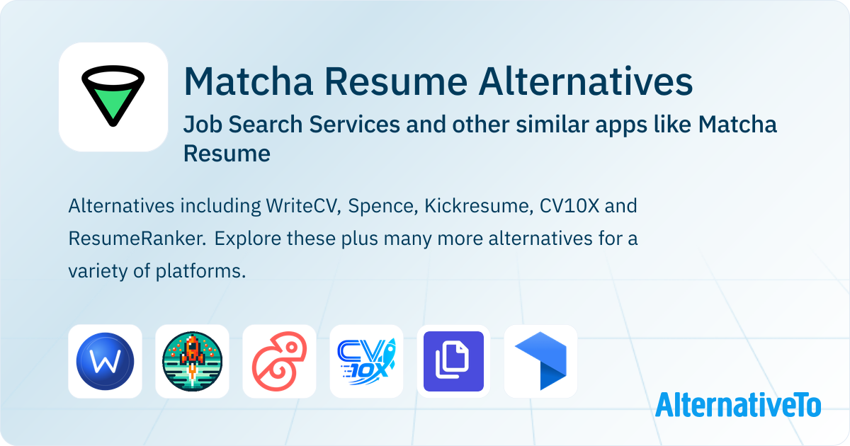 Matcha Resume Alternatives: Top 12 Job Search Services & Similar ...