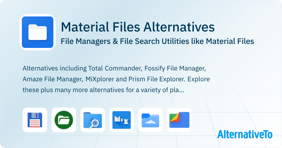 Material Files Alternatives: Top 12 File Managers | AlternativeTo