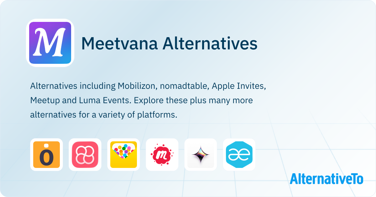 Meetvana Alternatives - Explore Similar Sites & Apps | AlternativeTo