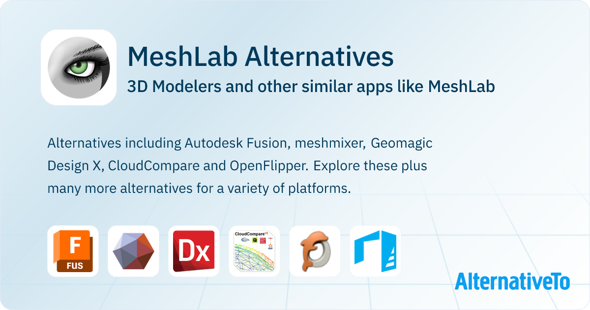 MeshLab Alternatives: Top 18 3D Modelers & Similar Apps | AlternativeTo