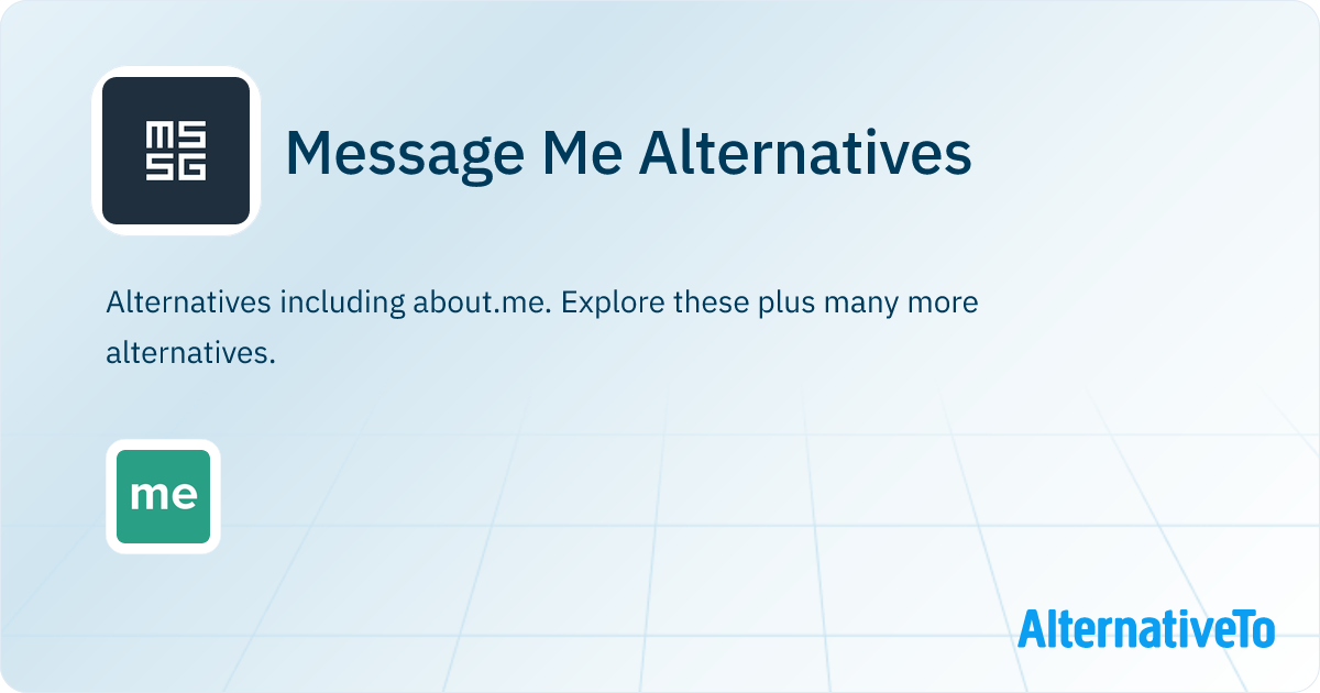 Message Me Alternatives - Explore Similar Sites & Apps | AlternativeTo